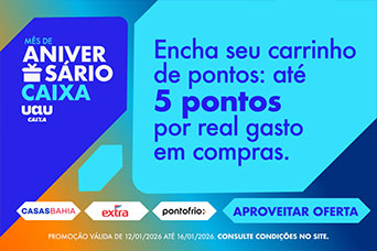 Aniv CAIXA | Site Uau Carrossel home_CasasBahia
