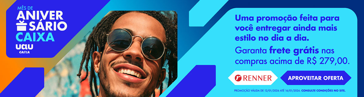 Aniv CAIXA | Site Uau Carrossel home_Renner Frete Gratis